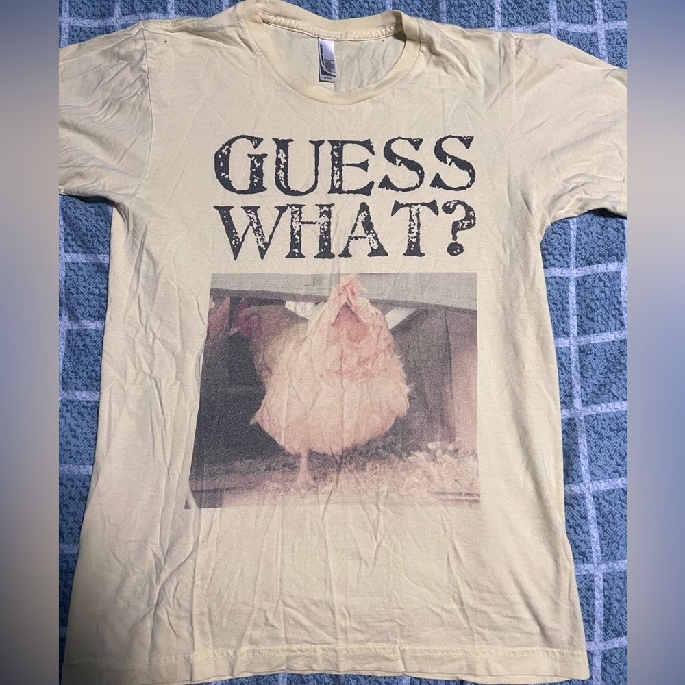 Guess What Chicken Butt - unisex S shirt